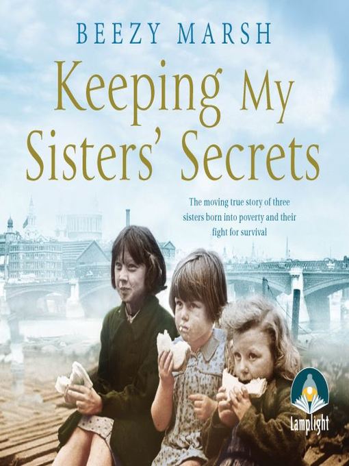 Title details for Keeping My Sisters' Secrets by Beezy Marsh - Available